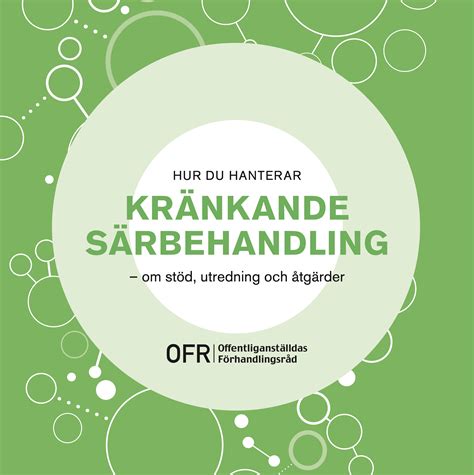 Hur Du Hanterar Kränkande Särbehandling Om Stöd Utredning Och