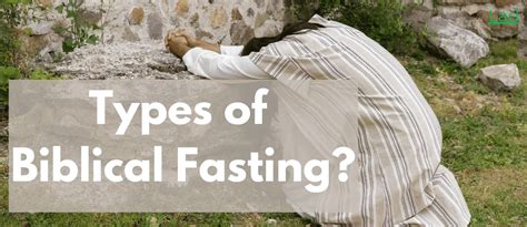 How Many Types Of Biblical Fasting Are In The Bible Leroy A Daley