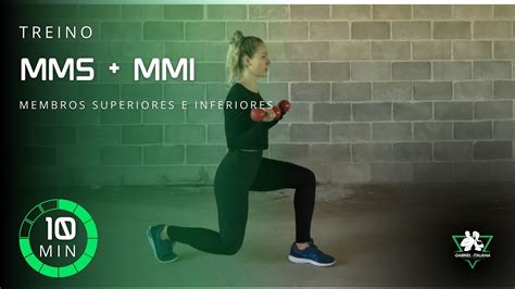 Treino Para Membros Superiores E Membros Imperiores MMS MMI YouTube