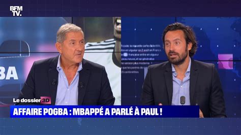 Replay Affaire Pogba Mbapp A Parl Paul Et Mathias Voir L