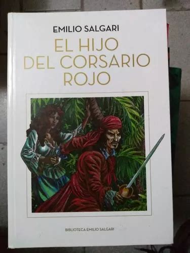 El Hijo Del Corsario Rojo Colecci N Emilio Salgari Tapa Dura