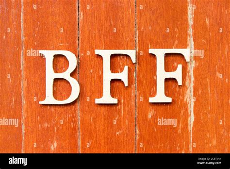 Alphabet Letter In Word Bff Abbreviation Of Best Friend Forever On