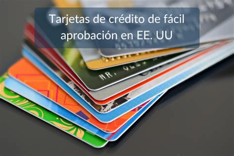 Tarjetas De Cr Dito De F Cil Aprobaci N Usa Ayudatramite