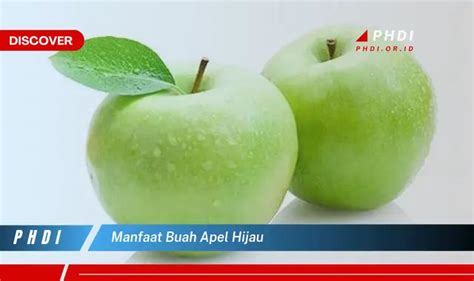 Ketahui Manfaat Buah Apel Hijau yang Bikin Kamu Penasaran