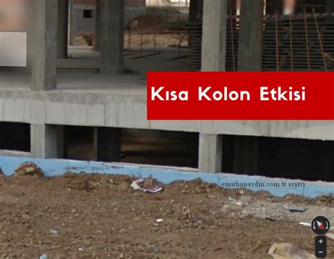 Kısa Kolon Etkisi Nedir İnşaat Mühendisi Emirhan Aydın