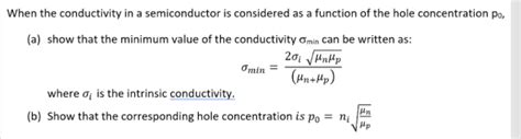 Solved When The Conductivity In A Semiconductor Is