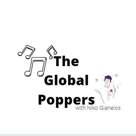 Stream The Global Poppers Podcast Music Listen To Songs Albums