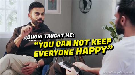 Kohli S Video Dhoni Taught Me You Can Not Make Everyone Happy