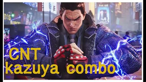 Tekken8 CNT Kazuya Combo YouTube