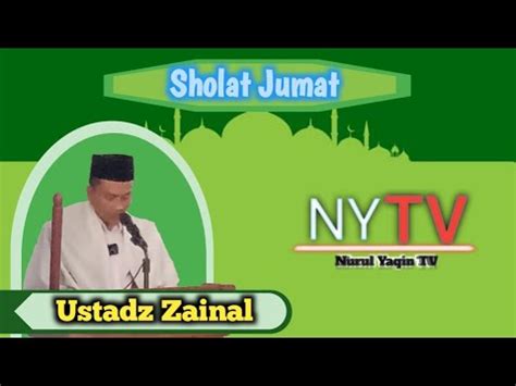 Sholat Jum At Masjid Nurul Yaqin Ramadhan Masjid Nurul Yaqin Imam