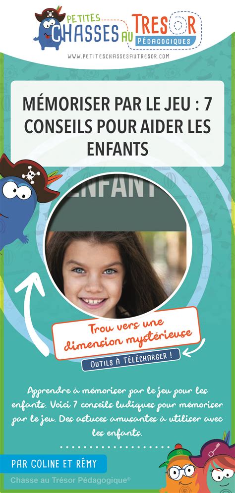 Mémoriser par le jeu 7 Conseils pour aider les enfants Apprendre à