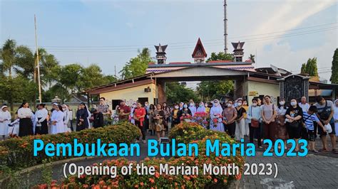 Mei Pembukaan Bulan Maria Youtube