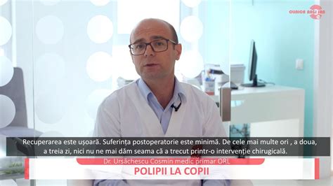 Polipii La Copii Dr Ursachescu Cosmin Clinica Angi San Youtube