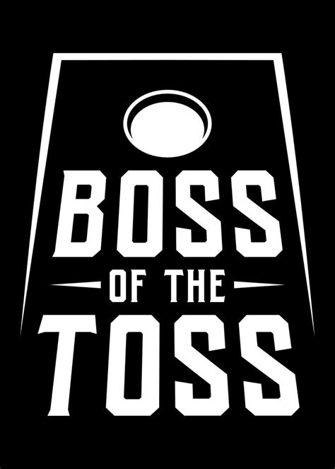 Boss Of The Toss Poster By Platenum Displate