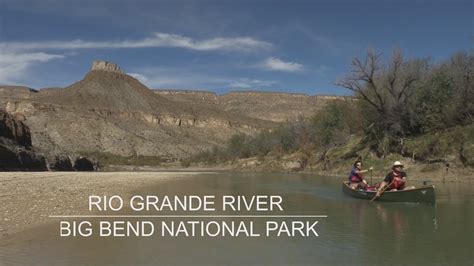 Rio Grande River Big Bend National Park Youtube