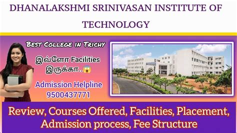 Dhanalakshmi Srinivasan Institute Of Technology Trichy Review 2023