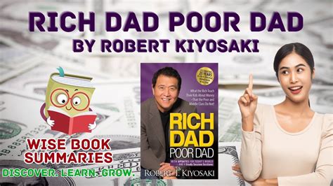 Rich Dad Poor Dad Secrets To Financial Freedom Wise Book Summaries