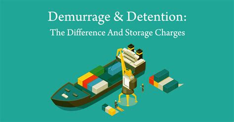 Demurrage & Detention: The Difference And Storage Charges | Credebt ...