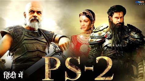 Ponniyin Selvan 2 Movie Hindi Dubbed Release Date Update Vikram