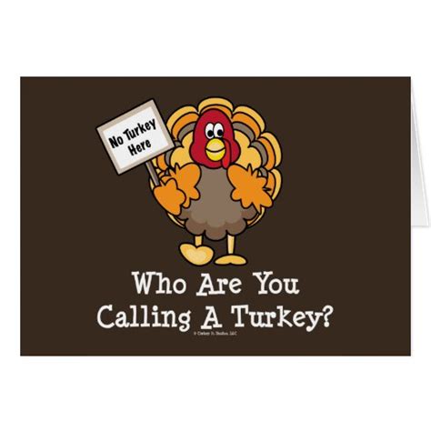 Funny Thanksgiving Turkey Greeting Card Zazzle