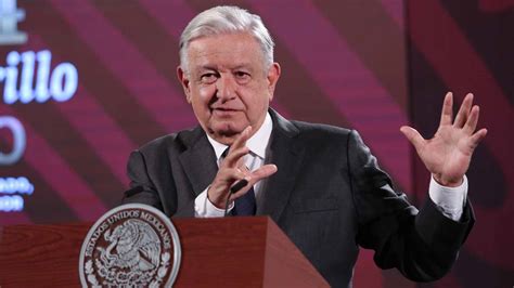 AMLO Insiste En Que Debe Haber Una Sacudida Al Poder Judicial Grupo