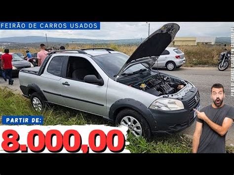 Carro Usado Barato Feira De Carros Usados Em Caruaru Pe Youtube