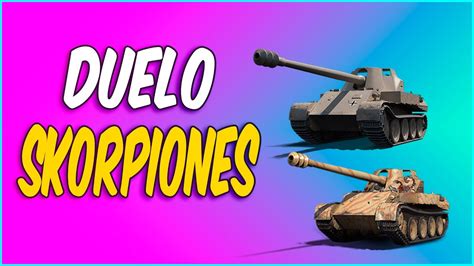 Skorpion G Vs Skorpion Sin Camuflaje World Of Tanks Tips Sir J Youtube