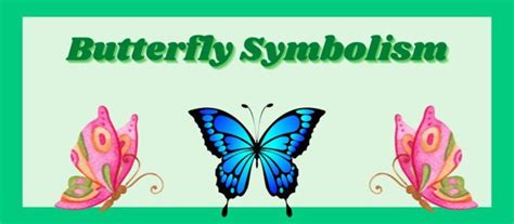 Butterfly Symbolism & Meaning: Seeing A Butterfly Means?