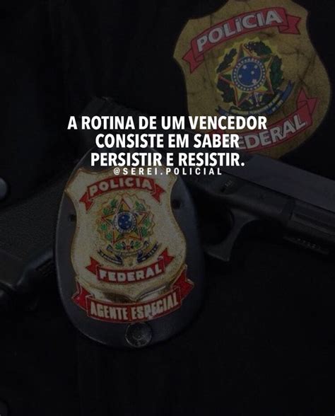 Pin de Serei Policial em Concurso policia federal Motivação