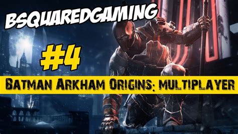 Batman Arkham Origins Multiplayer Gameplay Walkthrough Hd Ita Parte