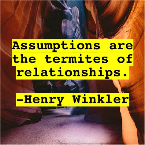 Henry Winkler Assumptions Are The Termites Of Success Manifestation Secrets