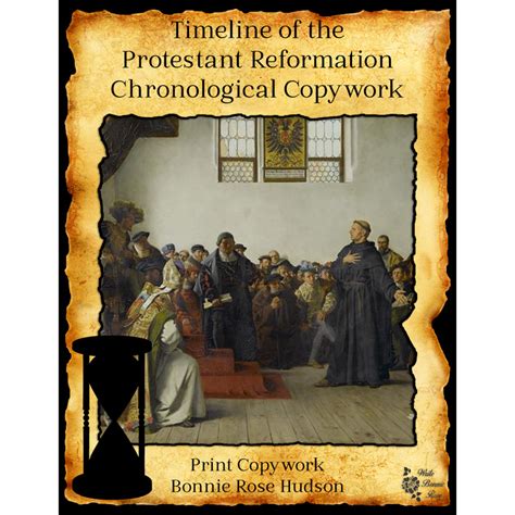 Timeline of the Protestant Reformation Chronological Copywork ...