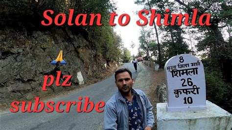 Solan To Shimla Kala Tibba Tample Kufri Nh Vlog Youtube