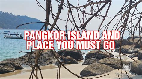 Pangkor Island Malaysia Wonderful Youtube