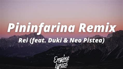 Rei Pininfarina Remix Feat Duki Neo Pistea Letra Lyrics