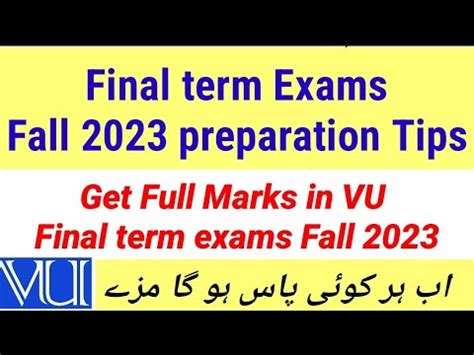 How To Get Full Marks In VU Final Term Exams Fall 2023 2022 Final