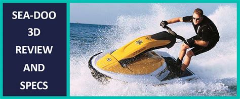 Sea Doo 3D Specs And Review The Stand Up Sea Doo Jetdrift