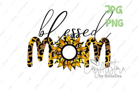 Blessed Mom Png Leopard Sunflower Sublimation