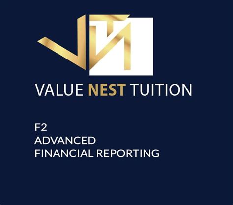 F2 Advanced Financial Reporting Value Nest Tuition ACCA CIMA