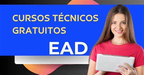 Cursos Técnicos EAD Gratuitos Oportunidades para Avançar na sua