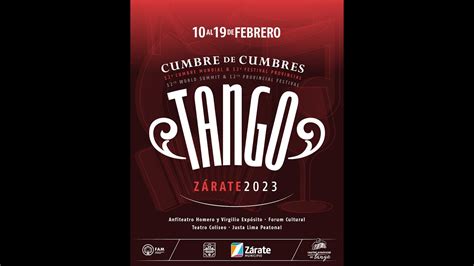 Cumbre de Cumbres XII Festival Provincial del Tango Zárate 2023