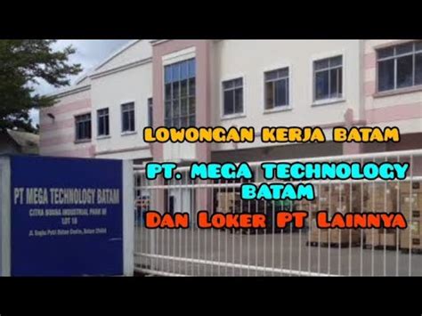 Lowongan Kerja Batam PT Mega Technology Batam Loker Batam Hari Ini