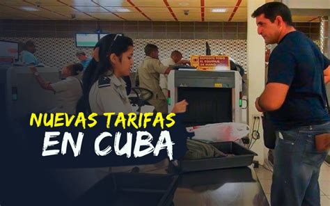 Anuncian En Cuba Nuevas Tarifas Arancelarias Para La Importaci N De