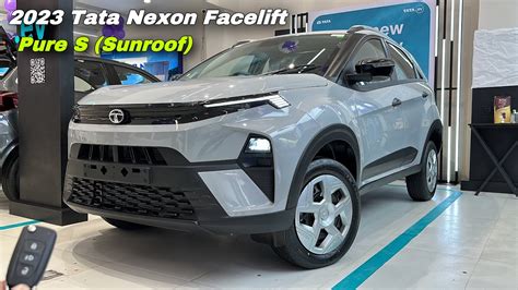 Tata Nexon Facelift 2023 Pure S With Sunroof Price Features Tata