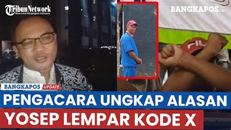 Pengacara Ungkap Alasan Yosep Lempar Kode X Saat Rekonstruksi Kasus