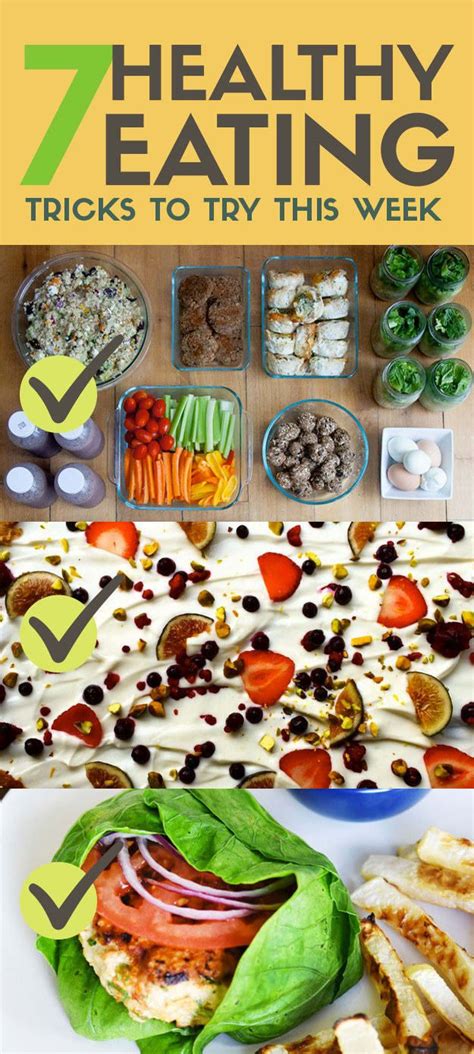 7 Healthy Eating Tricks You Should Try This Week Healthy Food