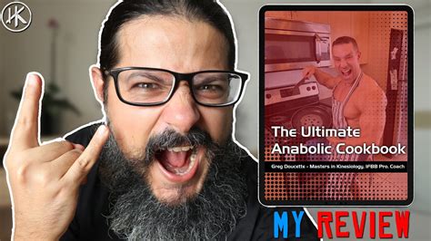 Cookbook Author Reviews Greg Doucette S Ultimate Anabolic Cookbook Youtube