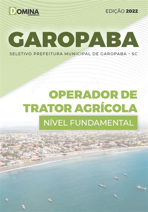 Apostila Pref Garopaba SC 2022 Operador Trator Agrícola