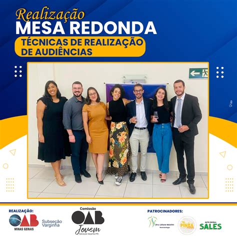 Comiss O Oab Jovem Encerra O Ano Mesa Redonda De Sucesso Oab Varginha