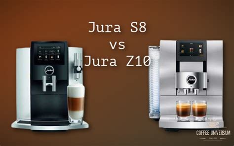 Jura S8 vs Jura Z10: Which Coffee Machine Is Better?